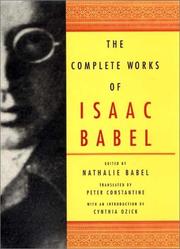 Front cover of The complete works of Isaac Babel by Isaak Babel