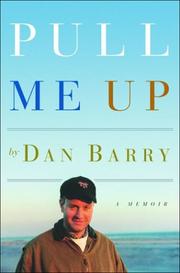 Cover of Pull Me Up by Dan Barry