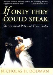Front cover of If Only They Could Speak by Nicholas H. Dodman