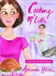 Cover of Cooking for Mr. Latte by Amanda Hesser