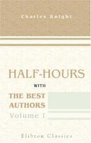 Cover of Half-hours with the best authors by Charles Knight