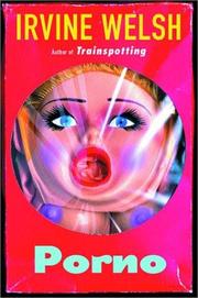 Cover of Porno by Irvine Welsh