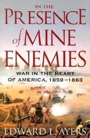 Front cover of In the presence of mine enemies by Edward L. Ayers
