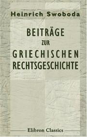 Front cover of Beiträge zur griechischen Rechtsgeschichte by Heinrich Swoboda