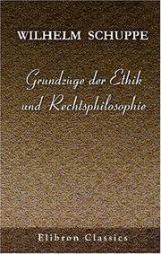 Cover of Grundzüge der Ethik und Rechtsphilosophie by Wilhelm Schuppe