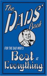 Front cover of For The Dad Who's Best At Everything (The Dads' Book) by Michael Heatley