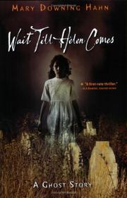 Cover of Wait till Helen comes by Mary Downing Hahn