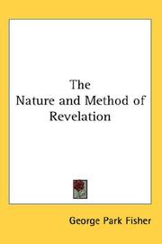 Cover of The Nature and Method of Revelation by George Park Fisher
