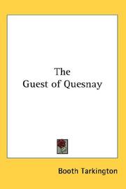 Cover of The Guest of Quesnay by Booth Tarkington