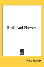 Cover of Birds And Flowers by Mary Botham Howitt