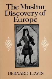 Front cover of The Muslim Discovery of Europe by Bernard Lewis