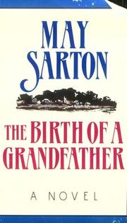 Front cover of The birth of a grandfather by May Sarton