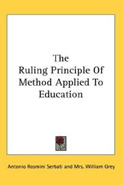 Front cover of The Ruling Principle Of Method Applied To Education by Antonio Rosmini