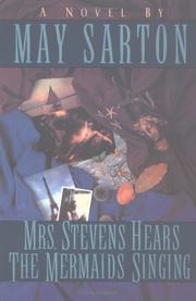 Front cover of Mrs. Stevens hears the mermaids singing by May Sarton