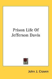 Front cover of Prison Life Of Jefferson Davis by John J. Craven