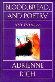 Front cover of Blood, bread, and poetry by Adrienne Rich
