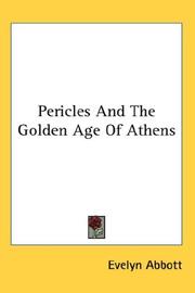 Front cover of Pericles and the golden age of Athens by Evelyn Abbott