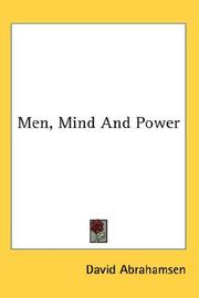 Cover of Men, Mind And Power by David Abrahamsen