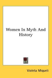Front cover of Women In Myth And History by Violeta Miqueli