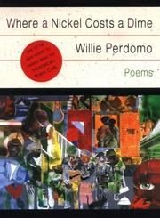 Front cover of Where a Nickel Costs a Dime by Willie Perdomo