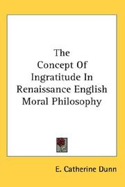 Front cover of The concept of ingratitude in renaissance English moral philosophy by E. Catherine Dunn