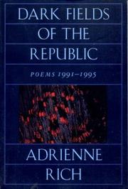 Front cover of Dark fields of the Republic by Adrienne Rich