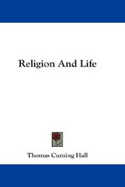 Front cover of Religion And Life by Thomas Cuming Hall