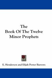 Front cover of The Book Of The Twelve Minor Prophets by Unknown