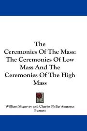 Front cover of The Ceremonies Of The Mass by William Mcgarvey