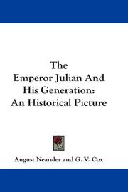 Front cover of The Emperor Julian And His Generation by August Neander