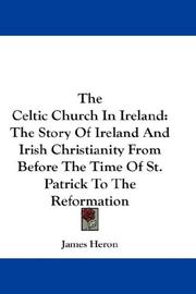 Front cover of The Celtic Church In Ireland by James Heron