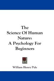 Front cover of The Science Of Human Nature by William Henry Pyle