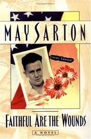 Front cover of Faithful are the wounds by May Sarton
