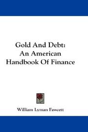 Front cover of Gold And Debt by William Lyman Fawcett