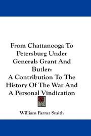 Front cover of From Chattanooga to Petersburg under Generals Grant and Butler by William Farrar Smith
