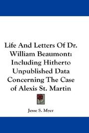 Front cover of Life and letters of Dr. William Beaumont by Jesse S. Myer
