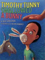 Front cover of Timothy Tunny Swallowed a Bunny by Bill Grossman