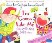 Front cover of I'm Gonna Like Me by Jamie Lee Curtis
