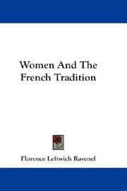 Front cover of Women And The French Tradition by Florence Leftwich Ravenel