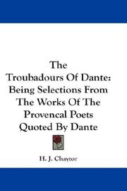 Front cover of The troubadours of Dante by H. J. Chaytor
