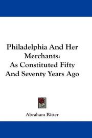 Front cover of Philadelphia and her merchants by Abraham Ritter