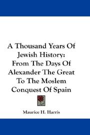 Front cover of A Thousand Years Of Jewish History by Maurice H. Harris