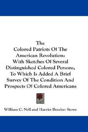 Cover of The colored patriots of the American Revolution by William C. Nell