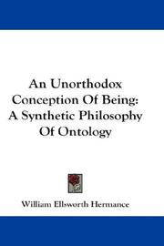 Front cover of An unorthodox conception of being by William Ellsworth Hermance