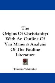 Front cover of The Origins Of Christianity by Thomas Whittaker