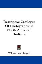 Front cover of Descriptive catalogue of photographs of North American Indians by William Henry Jackson