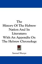 Cover of The history of the Hebrew nation and its literature by Samuel Sharpe
