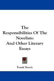 Front cover of The Responsibilities Of The Novelists by Frank Norris