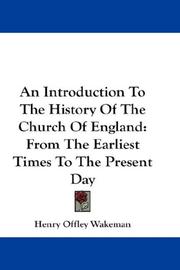 Cover of An Introduction To The History Of The Church Of England by Henry Offley Wakeman
