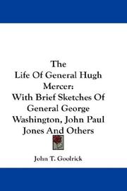 Front cover of The Life Of General Hugh Mercer by John T. Goolrick